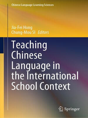 cover image of Teaching Chinese Language in the International School Context